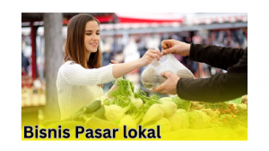 Bisnis Pasar lokal.png